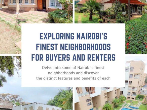 Exploring Nairobi's Finest Neighborhoods for Buyers and Renters